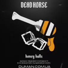 Dead Horse Honey Halls (Дед Хорс Медовий Холс) На вагу 25г