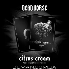Dead Horse Citrus Cream (Дед Хорс Крем Сода, Лимон, Помело) На вагу 25г